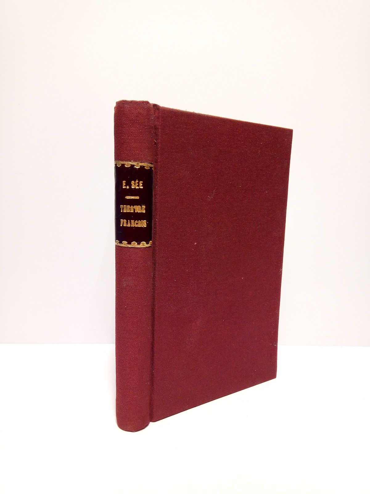 SEE, Edmond - Le Thtre franais contemporain