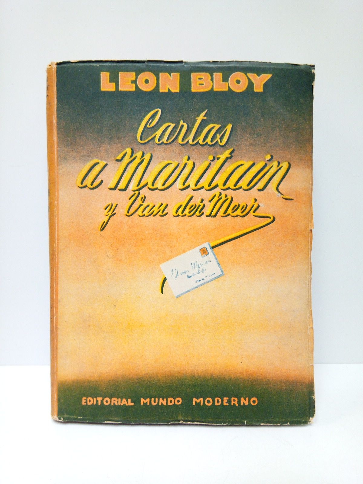 BLOY, Leon - Cartas a Maritain y Van der Meer /  Prefacio de Moiss Alvarez Lij