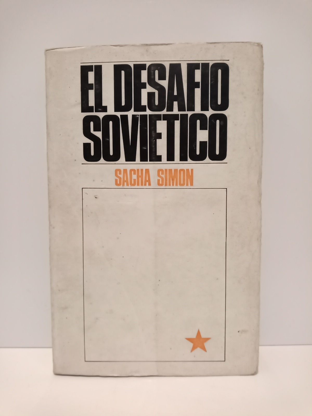 SIMON, Sacha - El desafo sovitico