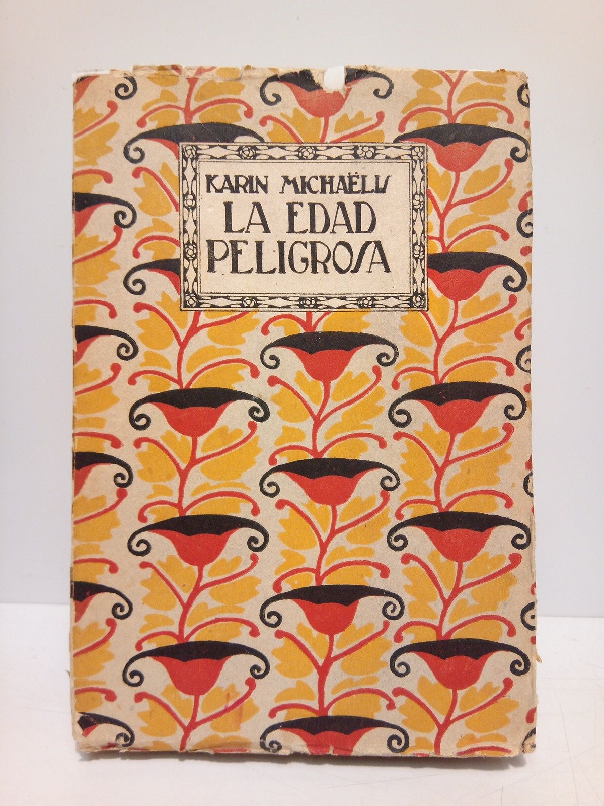 MICHALIS, Karin - La Edad Peligrosa /  Traduccin de J. Garca Mercadal; ornamentacin de Fontanals