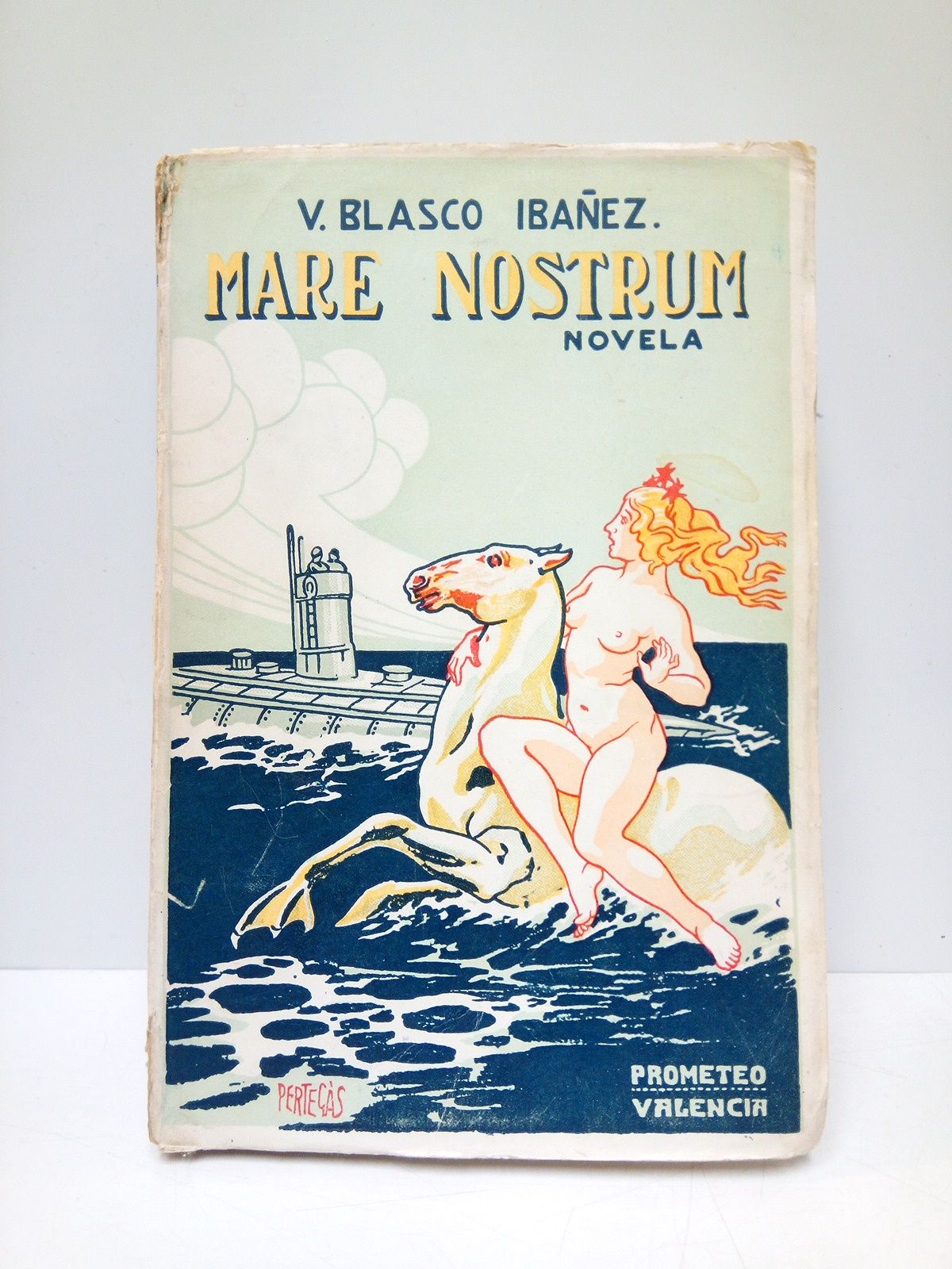 BLASCO IBAEZ, Vicente - Mare Nostrum (Novela)