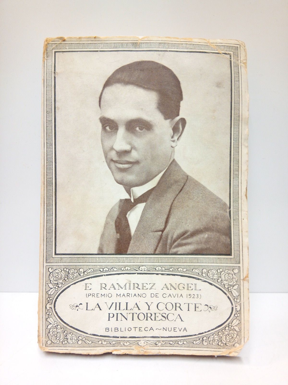 RAMIREZ ANGEL, E. - La Villa y Corte pintoresca: escenas y momentos madrileos