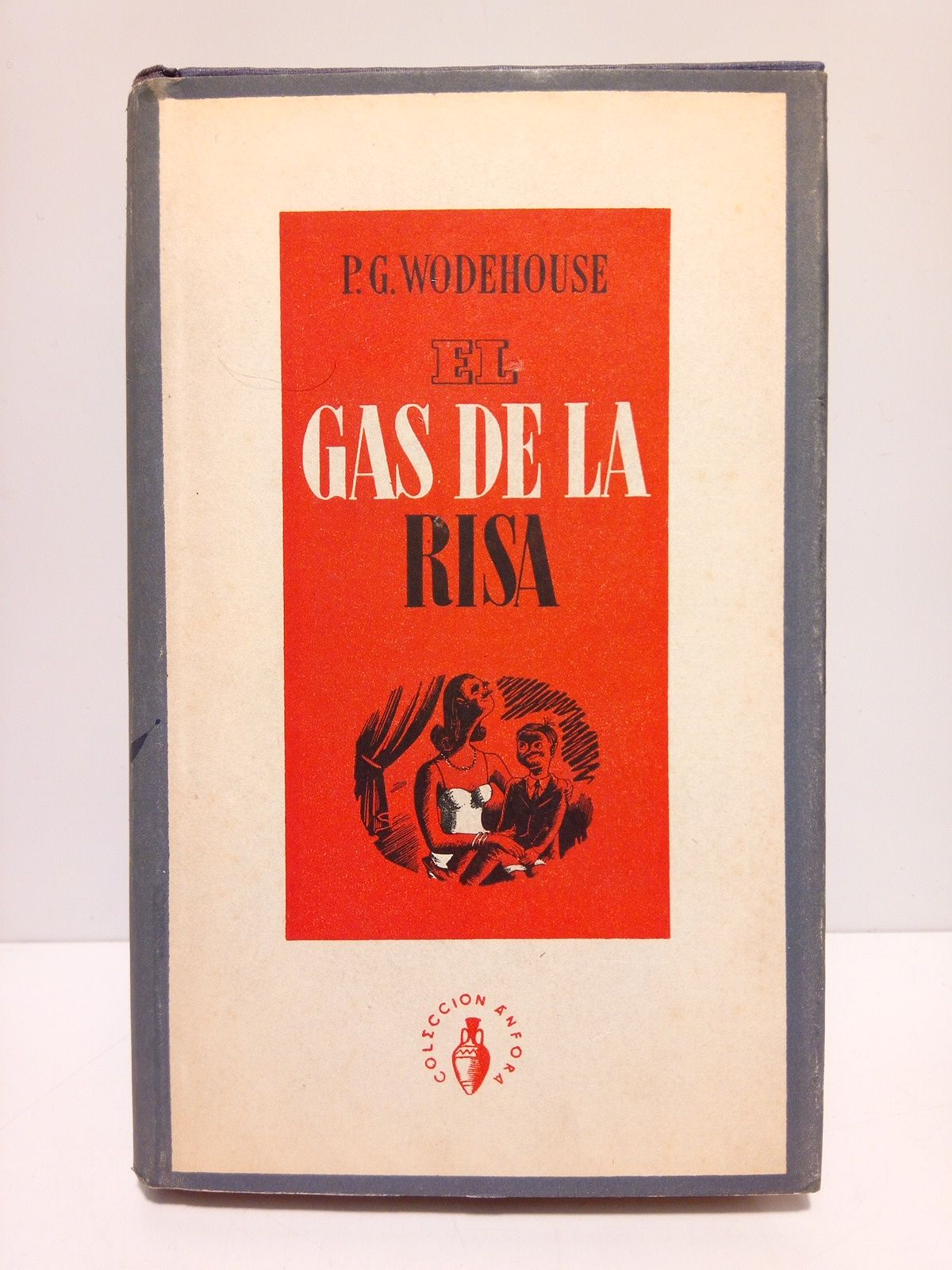WODEHOUSE, P. G. - El gas de la risa /  Traduccin de Gregorio H. Alonso de Grimaldi