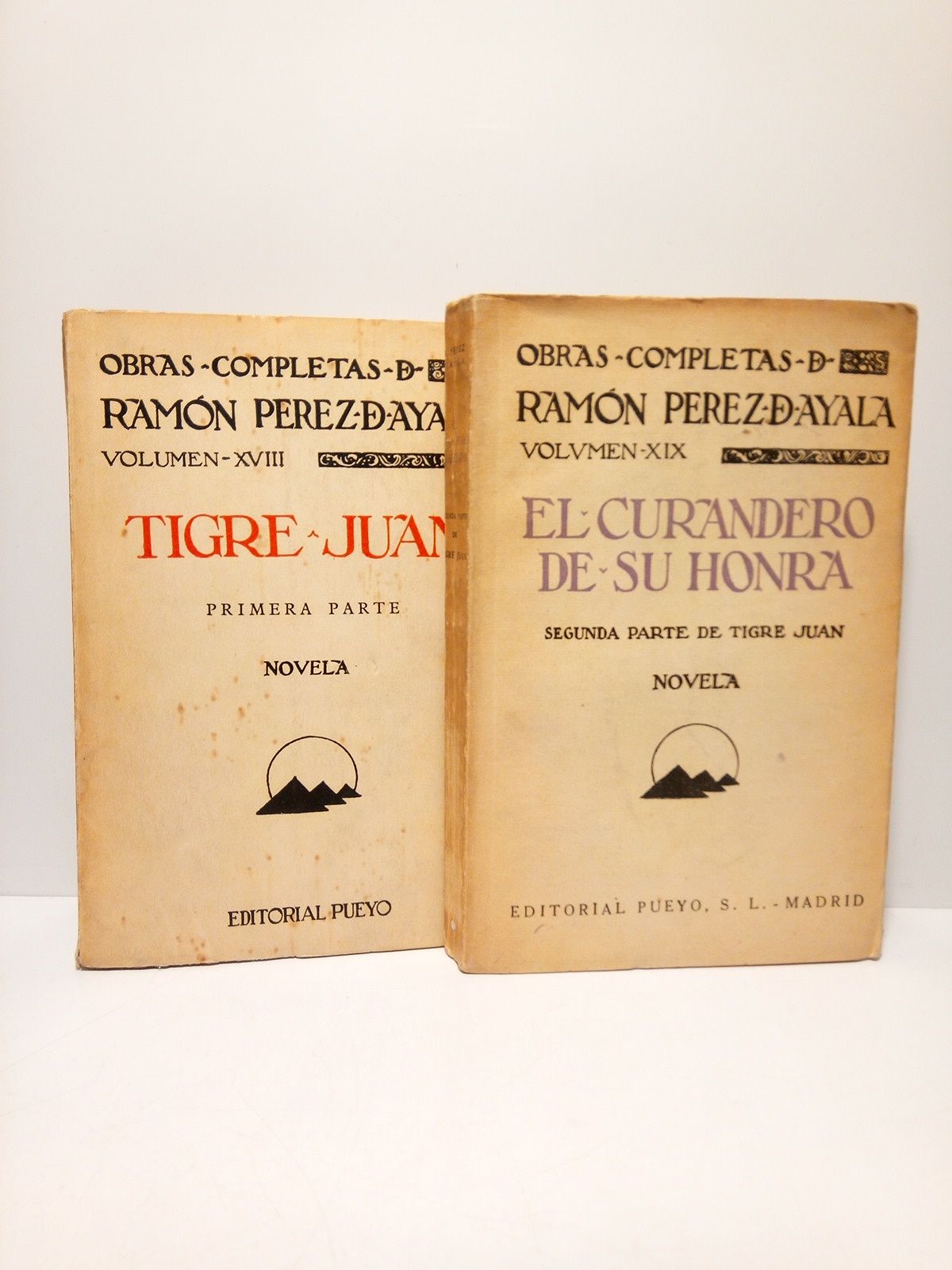 PEREZ DE AYALA, Ramn - Tigre Juan (Primera parte); El curandero de su honra (Segunda parte de Tigre Juan). [2 VOLS.]