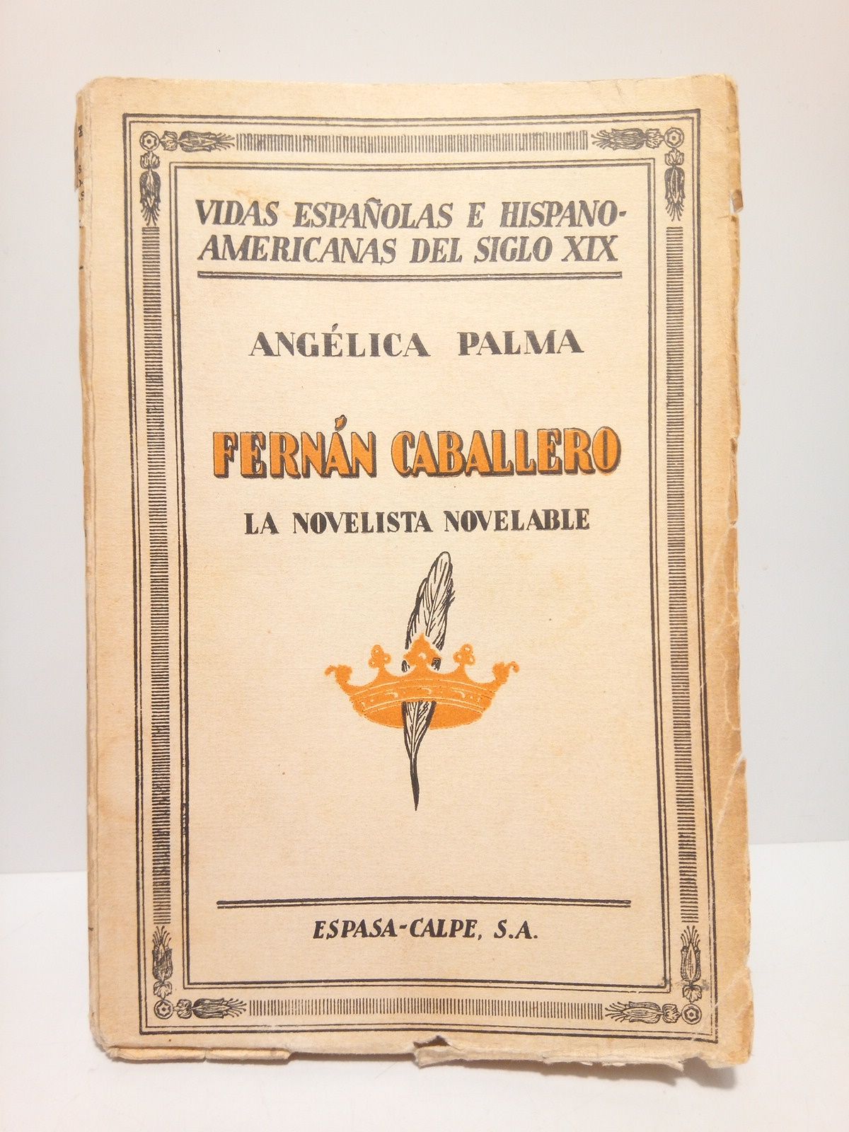PALMA, Anglica - Fernn Caballero, la novelista novelable