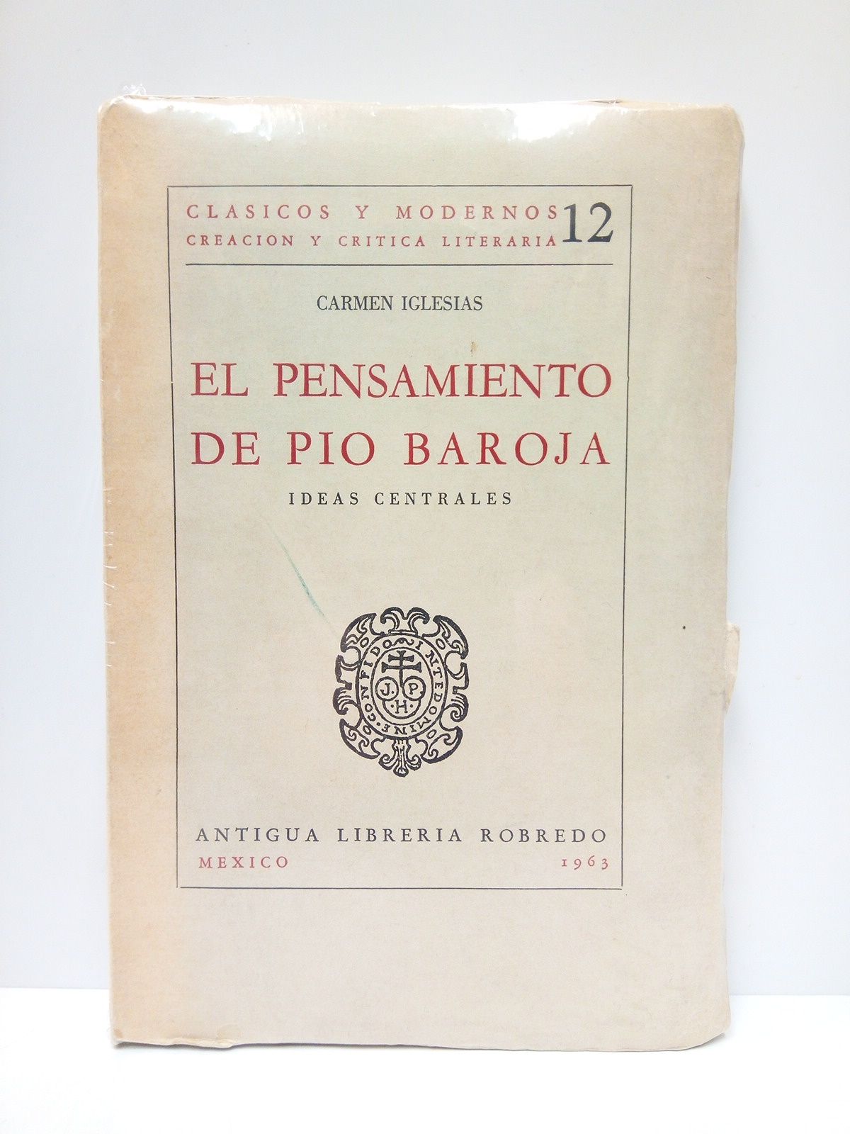 IGLESIAS, Carmen - El pensamiento de Po Baroja