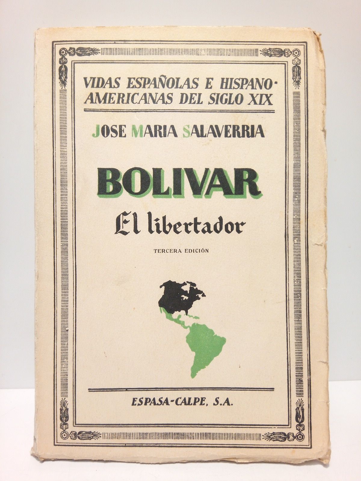 SALAVERRIA, Jos Mara - Bolvar el Libertador