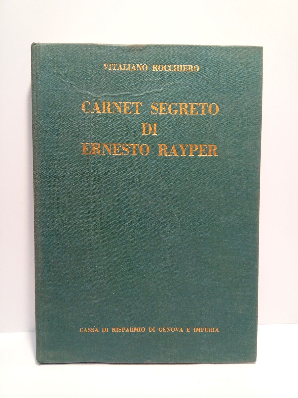 ROCCHIERO, Vitaliano - Carnet segreto di Ernesto Rayper
