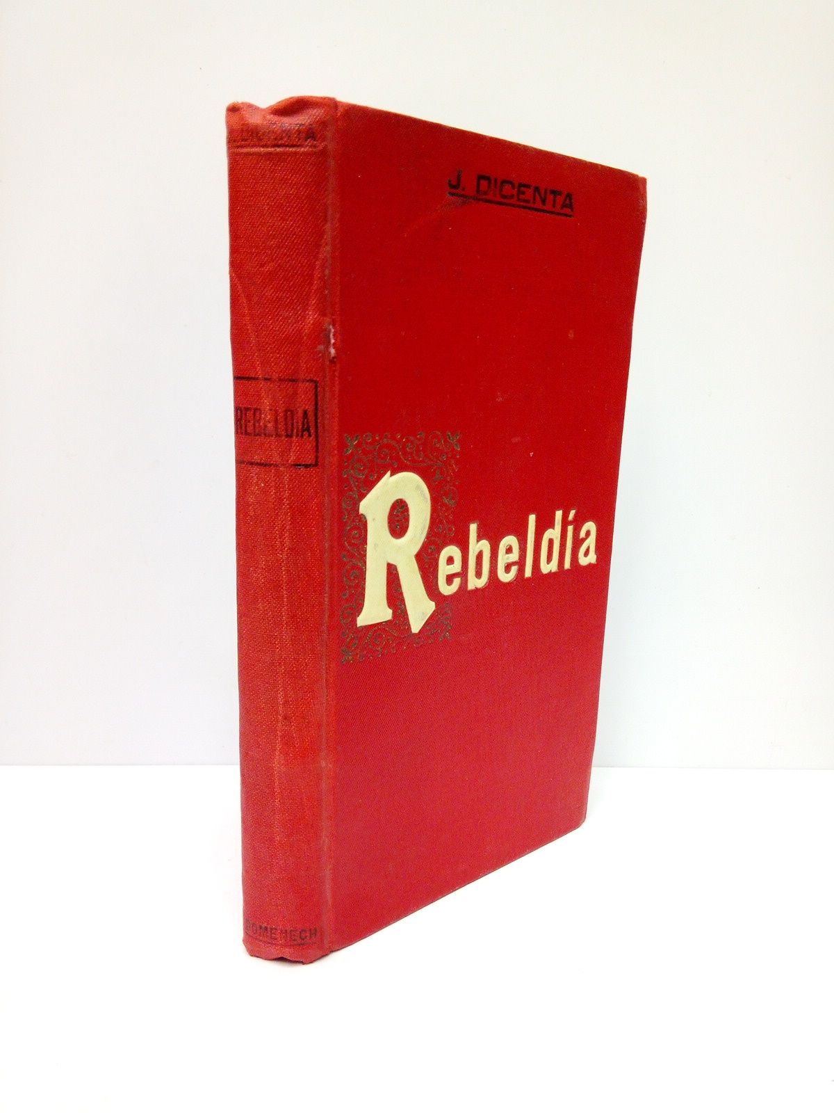 DICENTA, Joaqun - Rebelda
