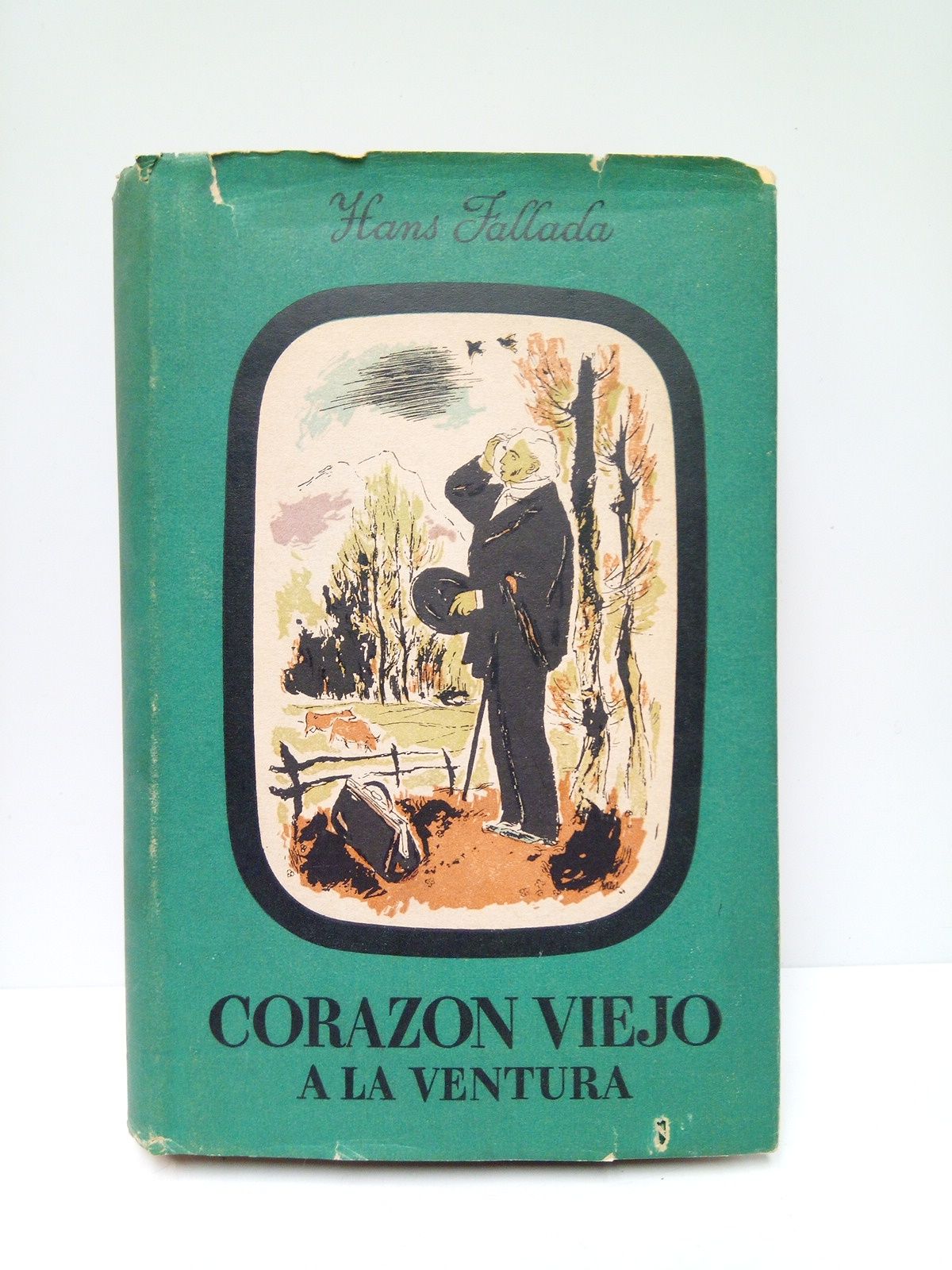 FALLADA, Hans - corazn viejo a la aventura. (novela) /  Traduccin de Gregorio H. Alonso de Grimaldi