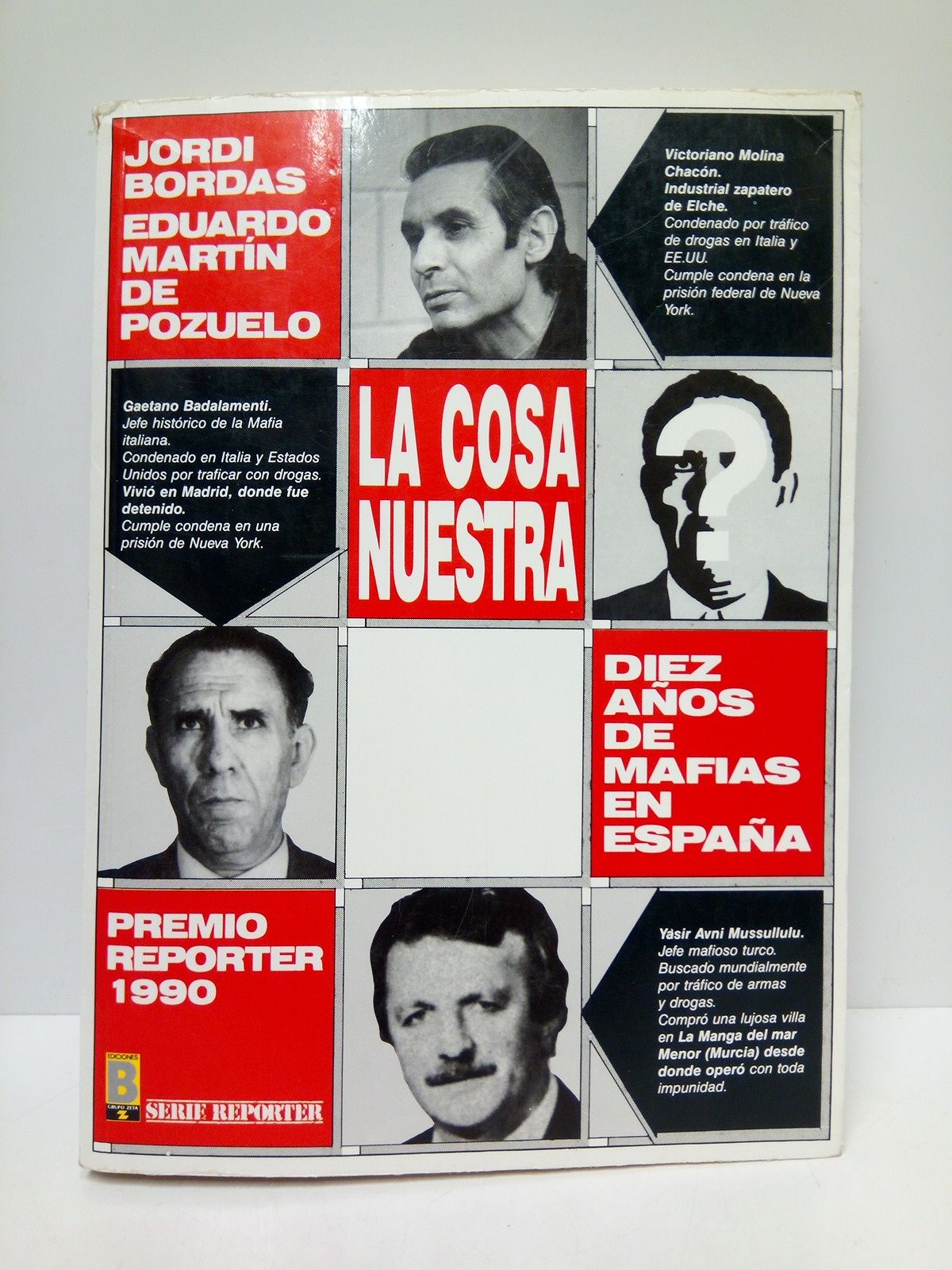 BORDAS, Jordi y Eduardo Martn de Pozuelo - La cosa nuestra