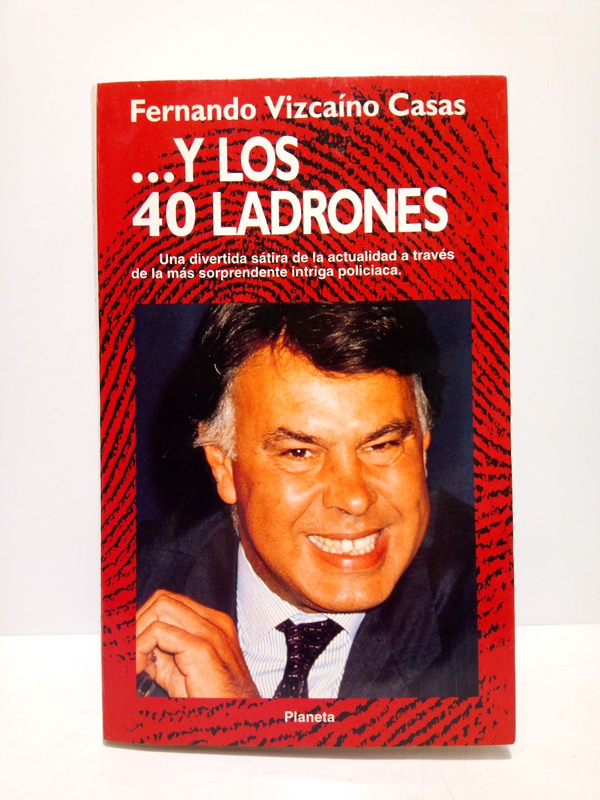 VIZCAINO CASAS, Fernando - ...y los 40 ladrones