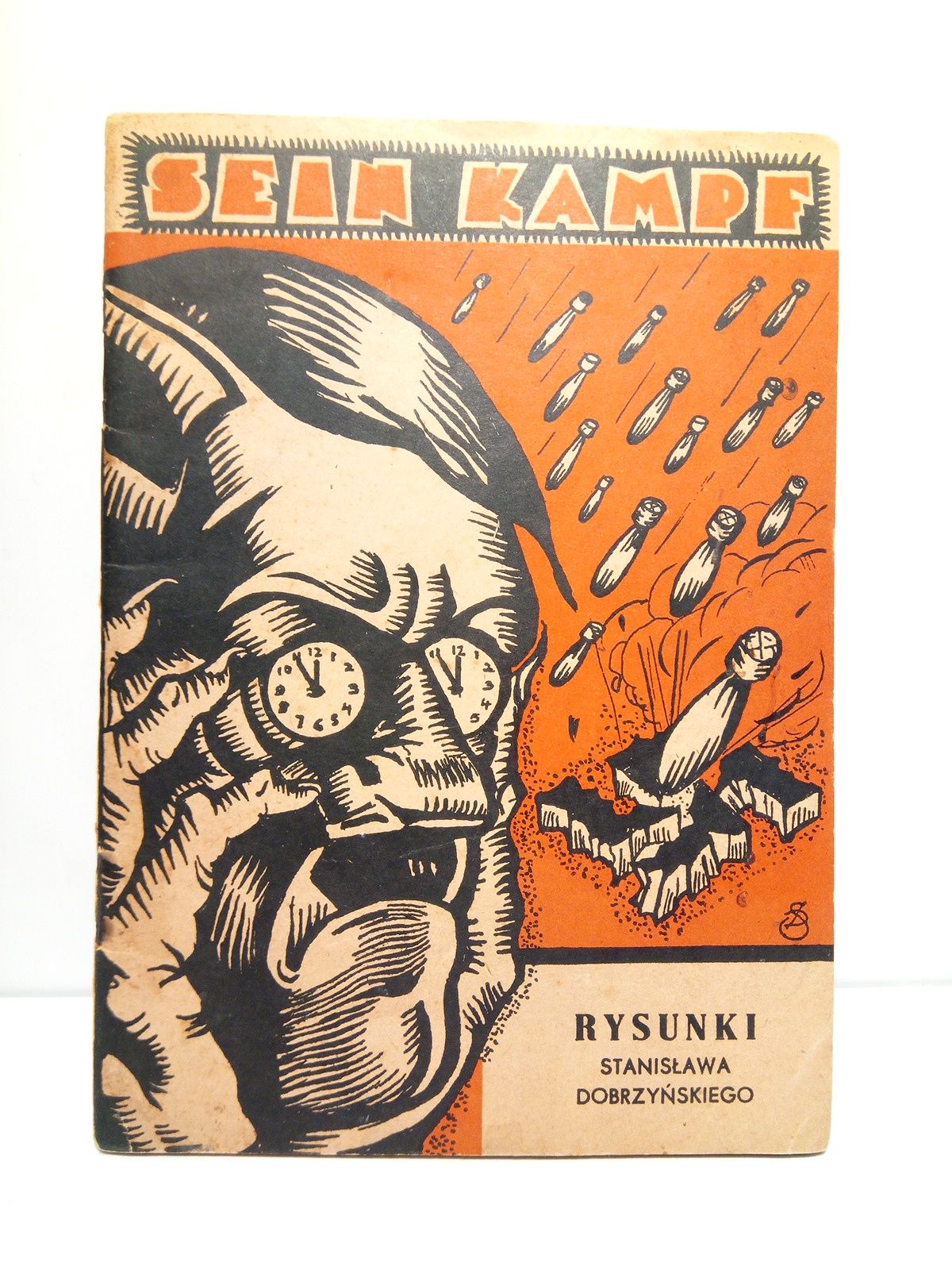 DOBRZYNSKI, Stanislaw (En la cubierta: Rysunky, Stanislawa Dobrzynskiego) - Sein Kampf (41 karikatur politycznych): Siedem grzechw glwnych Hitlera