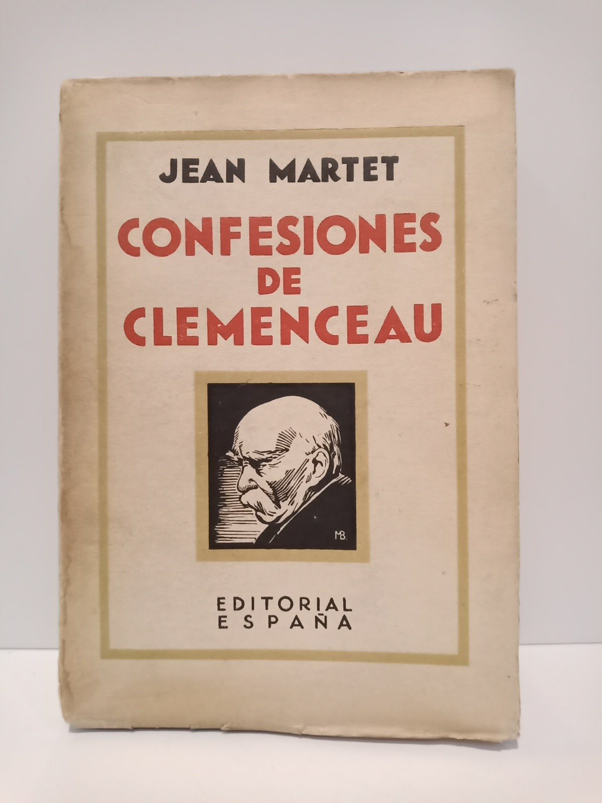 MARTET, Jean - Confesiones de Clemenceau