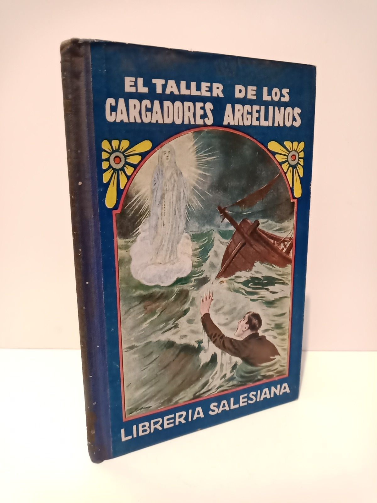 M. Ch. M., Pbro. - El taller de los cargadores argelinos /  Traduccin de Francisco Fraga y Escuer