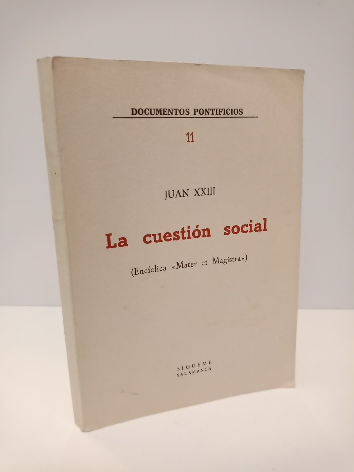 JUAN XXIII. - La Cuestin Social (Encclica 