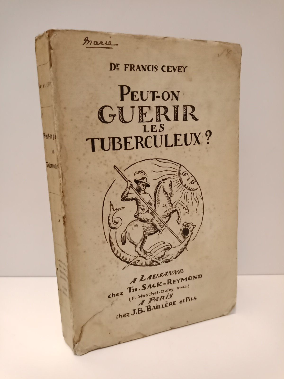 CEVEY, Francis - Peut-on guerir les tuberculeux?