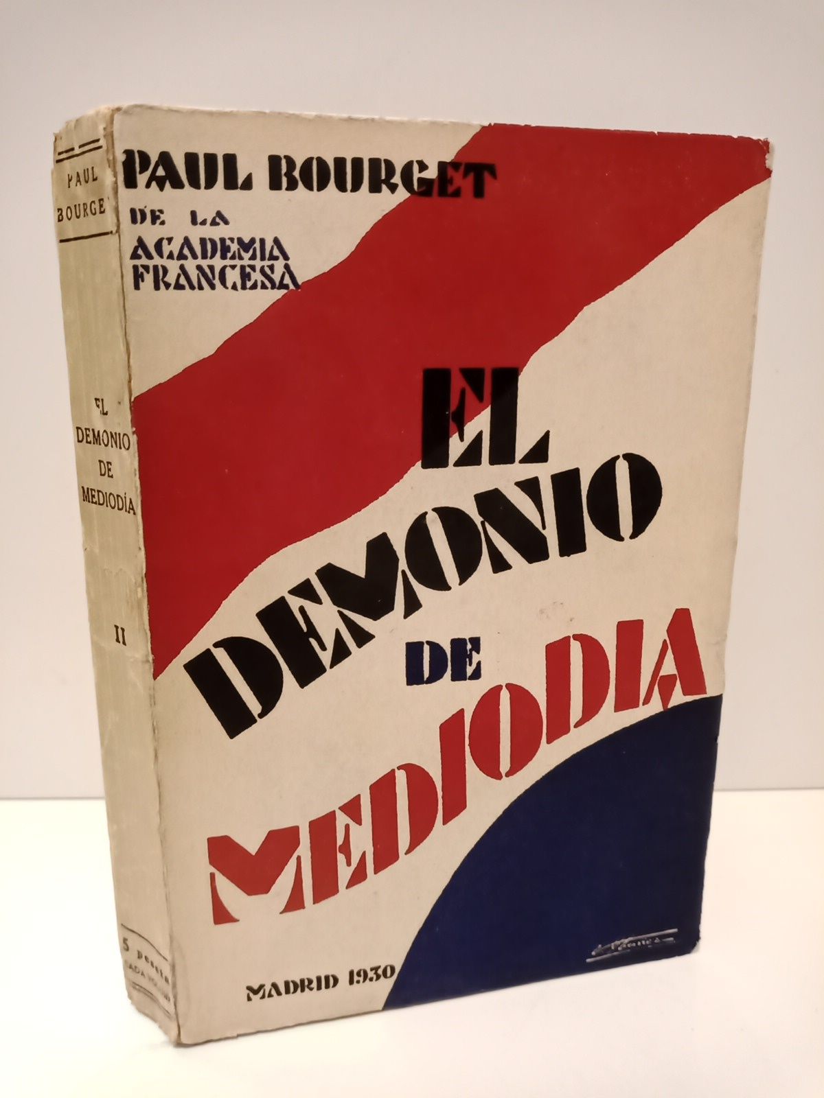 BOURGET, Paul - El demonio de medioda. Tomo II /  Versin castellana por M. R. Blanco-Belmonte