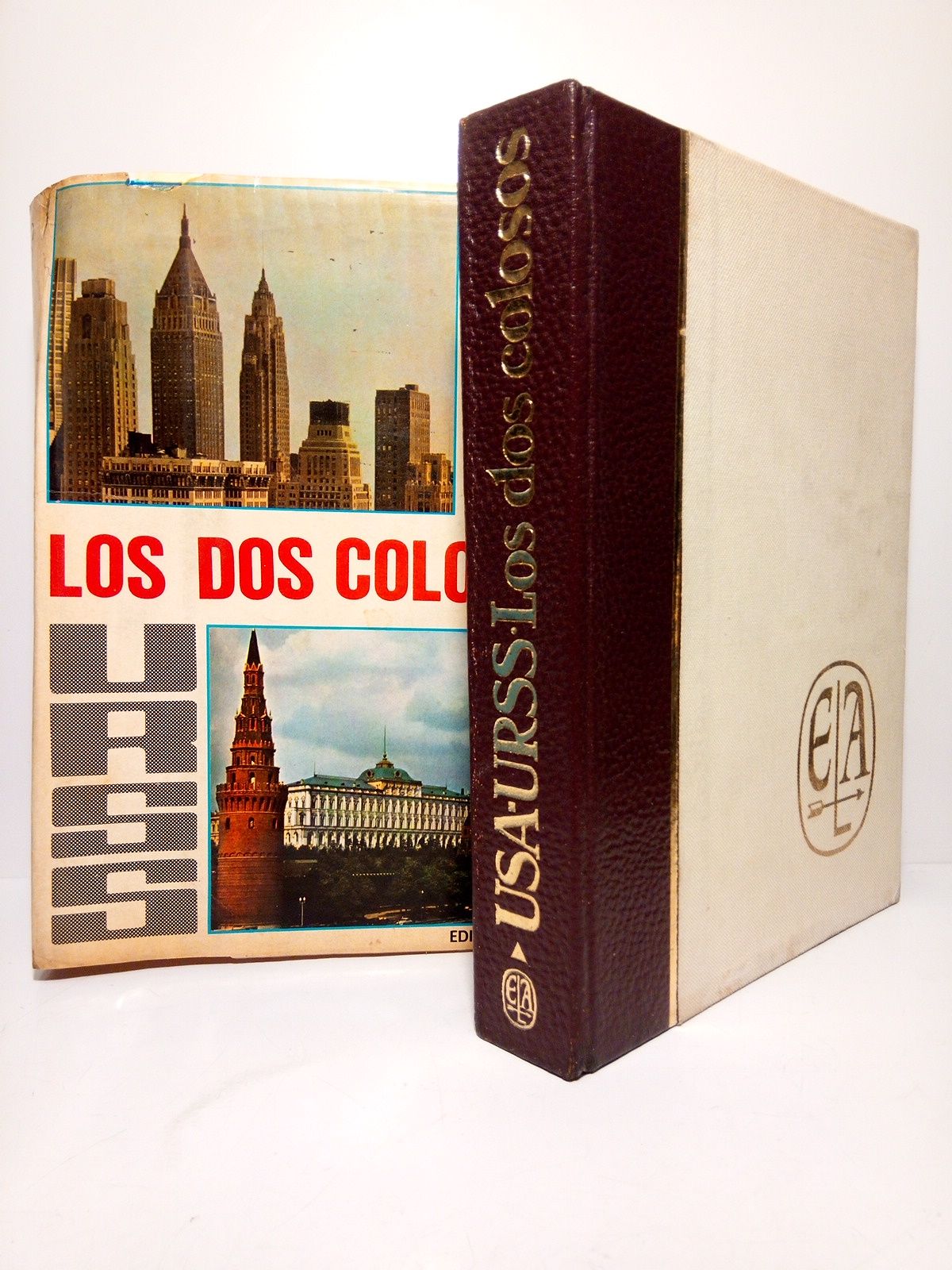 VARIOS AUTORES. Marc Saporta y Georges Soria (Dirigen) - Los dos Colosos. Enciclopedia comparada USA-URSS /  Publicada bajo la direccin de Marc Saporta y Georges Soria. [TOMO 1]