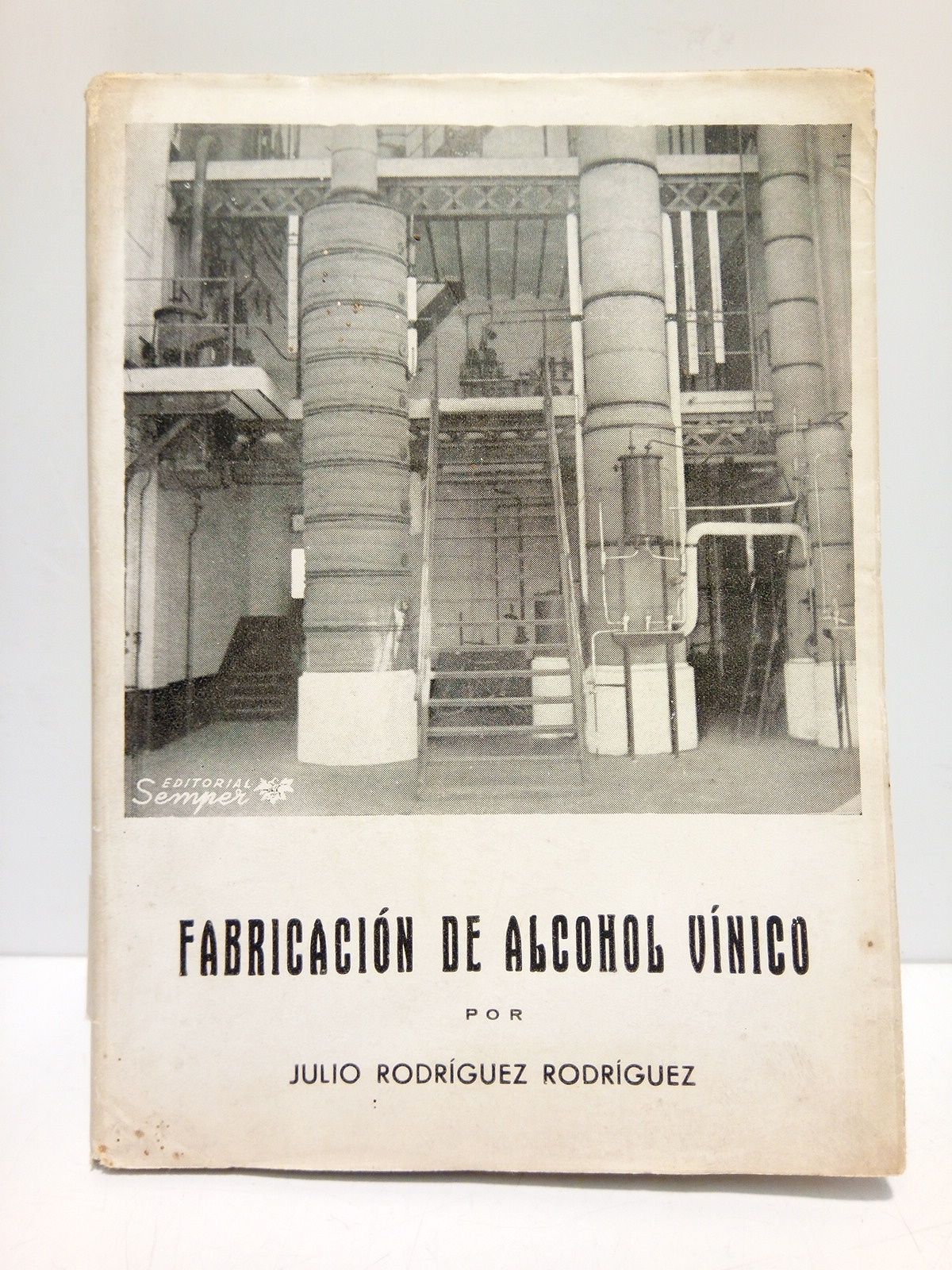 RODRIGUEZ RODRIGUEZ, Julio - Fabricacin de Alcoholes Vnicos