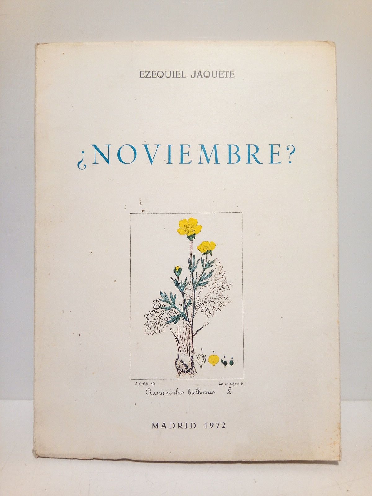 JAQUETE, Ezequiel (Ezequiel Jaquete Rama) -  Niviembre ? (Poesas) /  Acuarela de Pic y al final una vieta a pluma de Manuel Caicoya