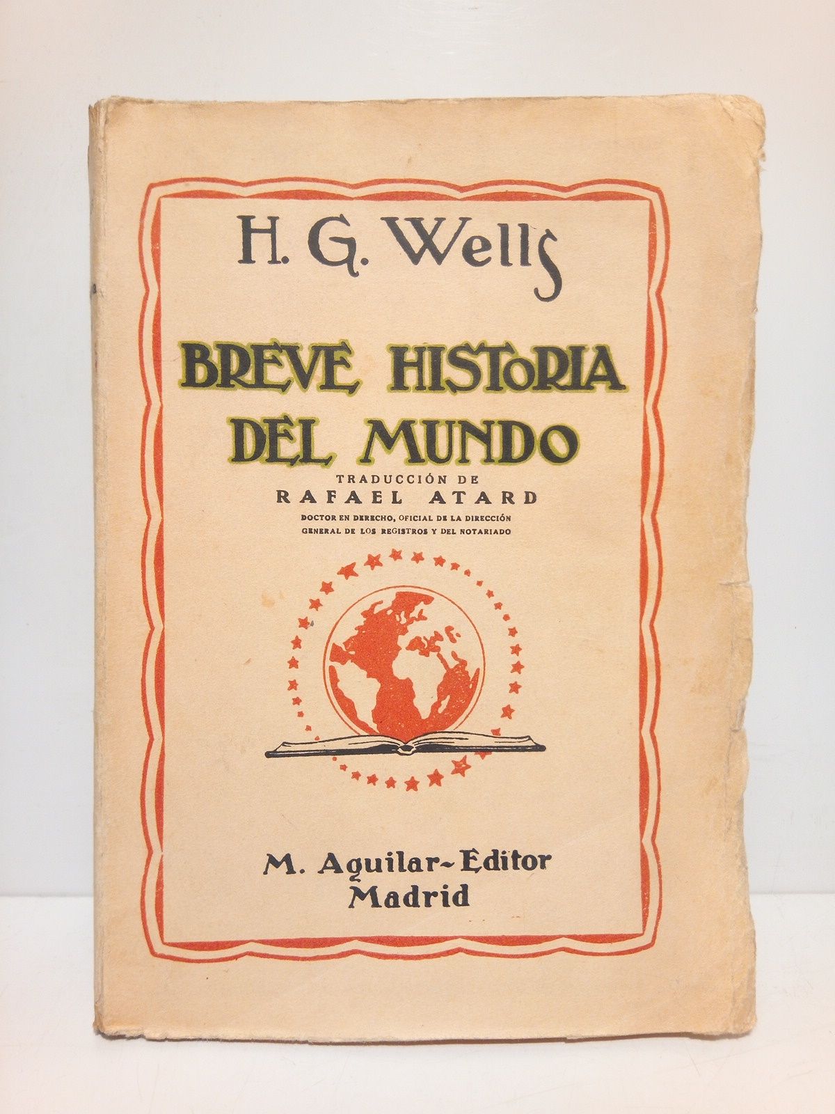 WELLS, H. G. - Breve Historia del Mundo (con doce mapas) /  Traduccin de Rafael Atard