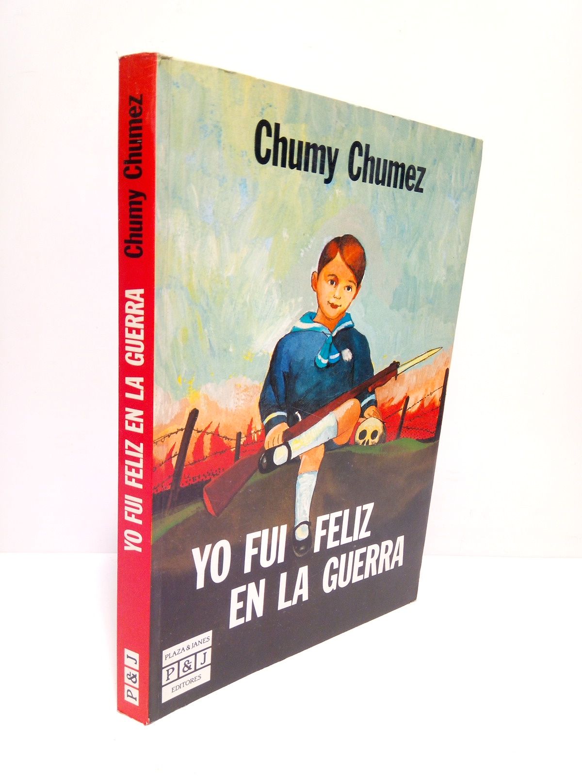 CHUMY CHUMEZ [seud. de Jos Mara Gonzlez Castrillo] - Yo fui feliz en la guerra [Cubierta y lminas de Chumy Chumez]