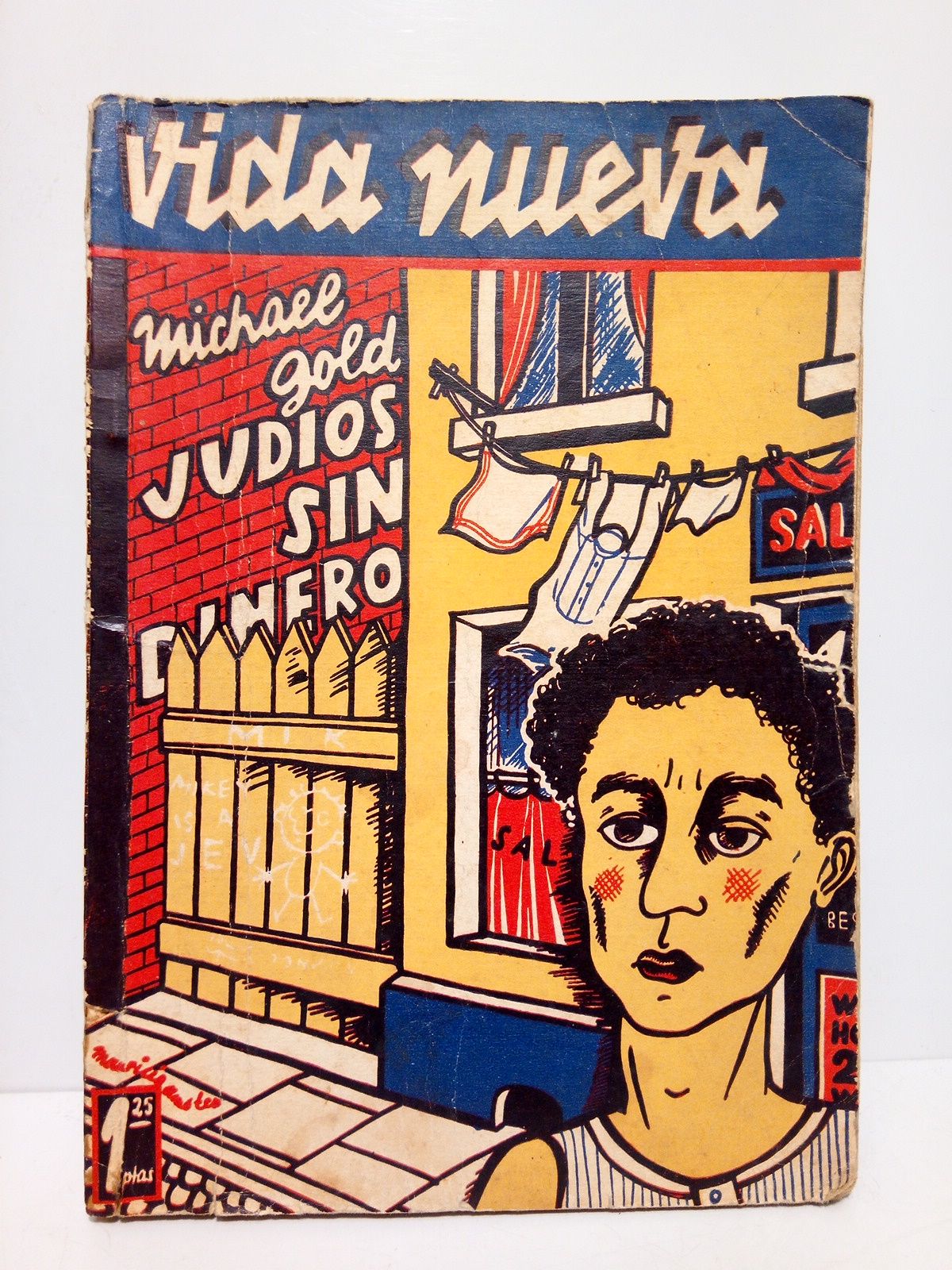 GOLD, Michael - Judos sin dinero /  Versin castellana de Mrgara Villegas