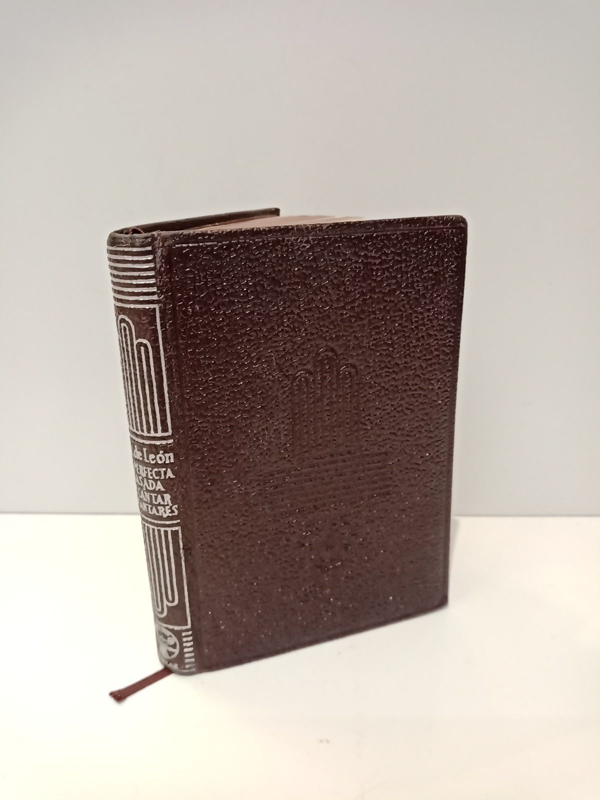 LEON, Fray Luis de - La perfecta casada; El cantar de cantares de Salomn /  Prl. de Flix Garca; nota biogrfica de Francisco Pacheco