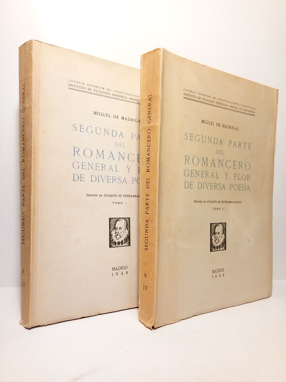 MADRIGAL, Miguel de - Segunda Parte del Romancero General y Flor de Diversa Poesa /  Edicin de Joaqun de Entrambasaguas [EN 2 VOLS. COMPLETO]