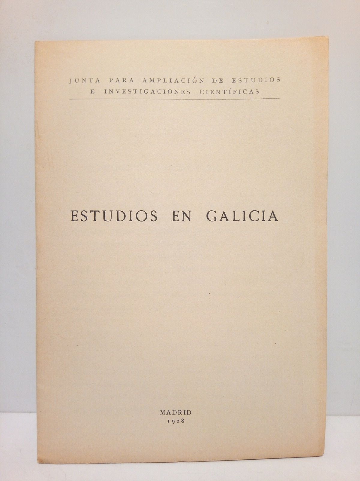 JUNTA PARA LA AMPLIACION DE ESTUDIOS E INVESTIGACIONES CIENTIFICAS - Estudios en Galicia