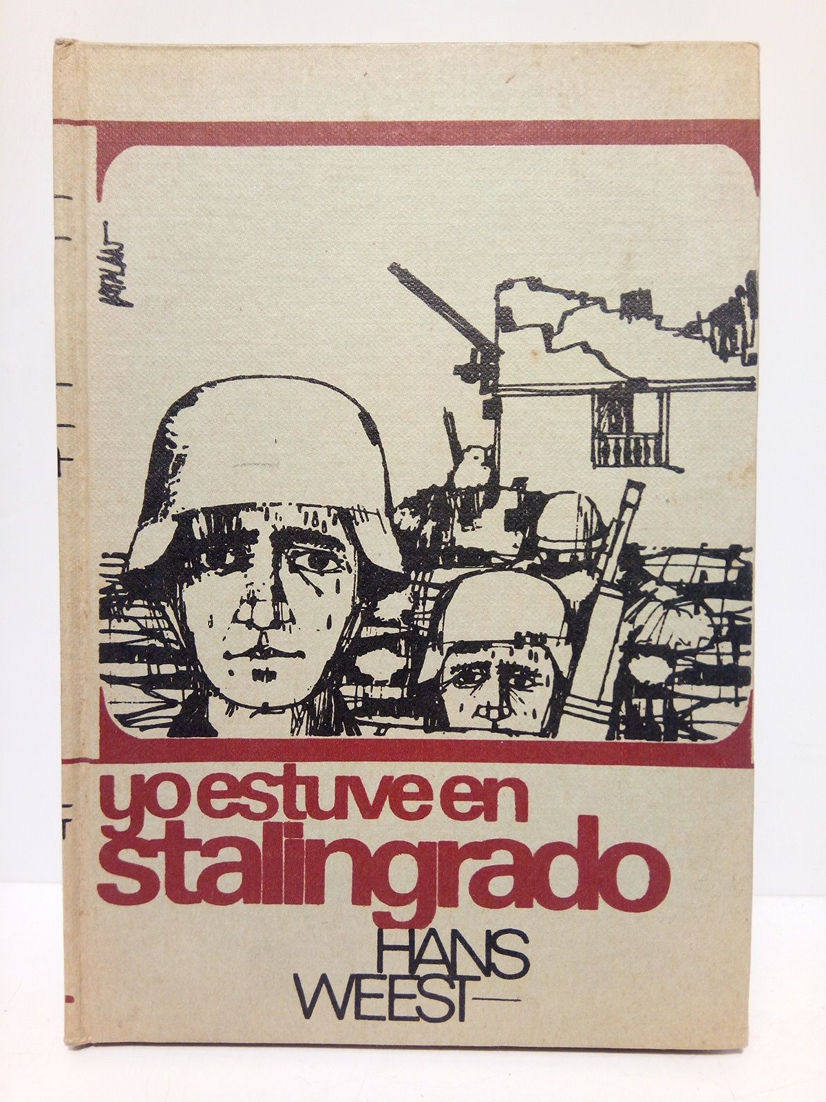 WEEST, Hans - Yo estuve en Staligrado
