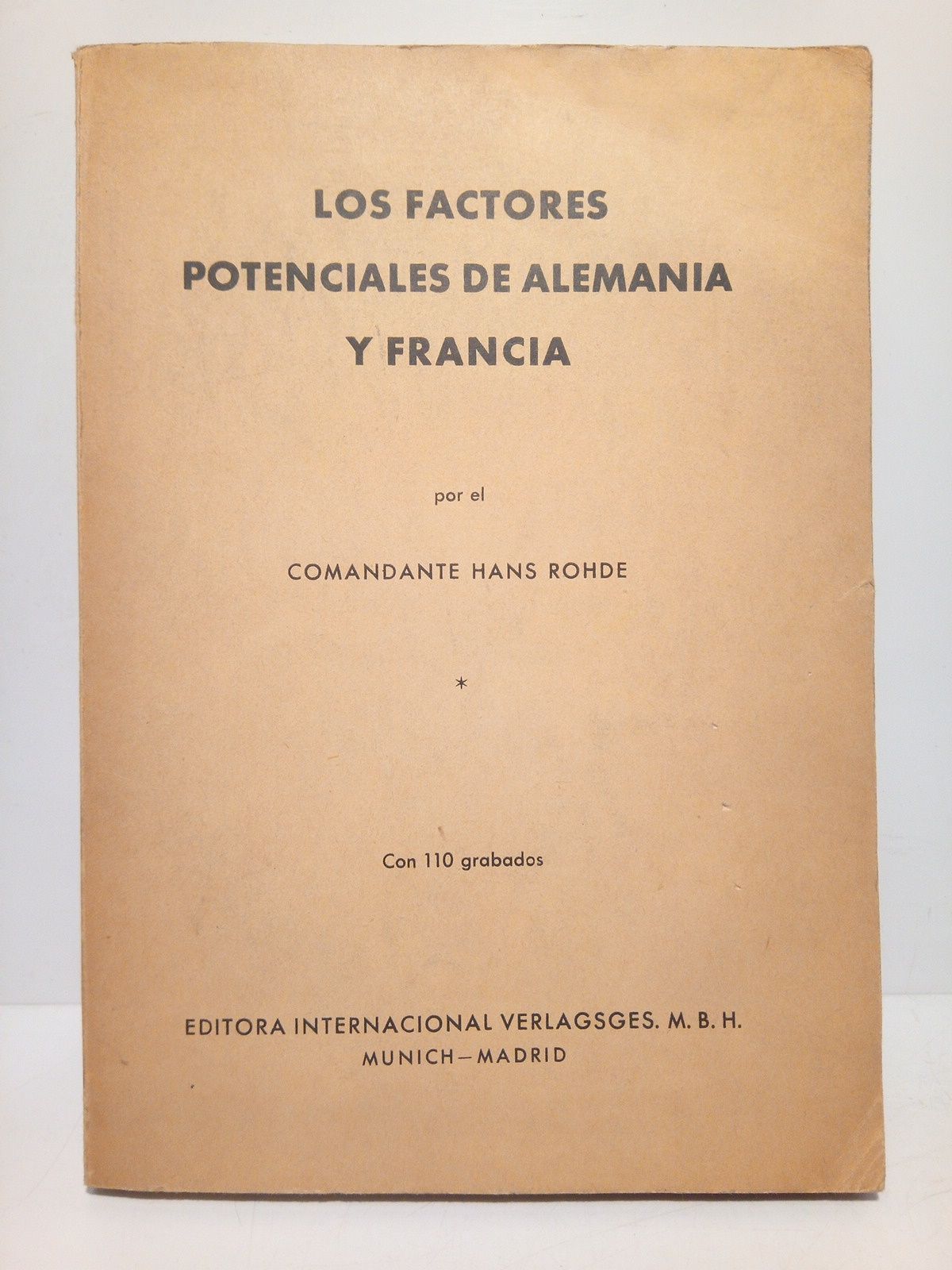 RHODE, Hans - Los factores potenciales de Alemania y Francia. 1 Parte: 