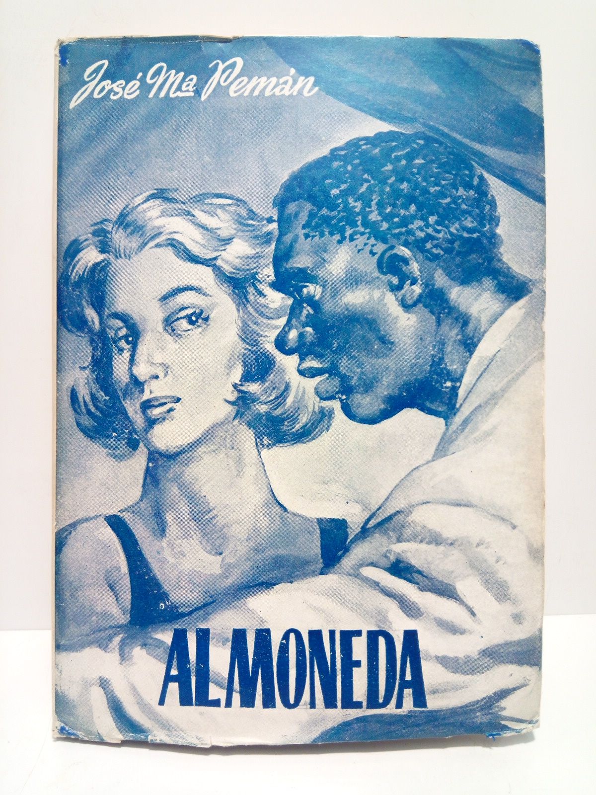 PEMAN, Jos Mara - Almoneda (Comedia en tres actos y un intermedio)