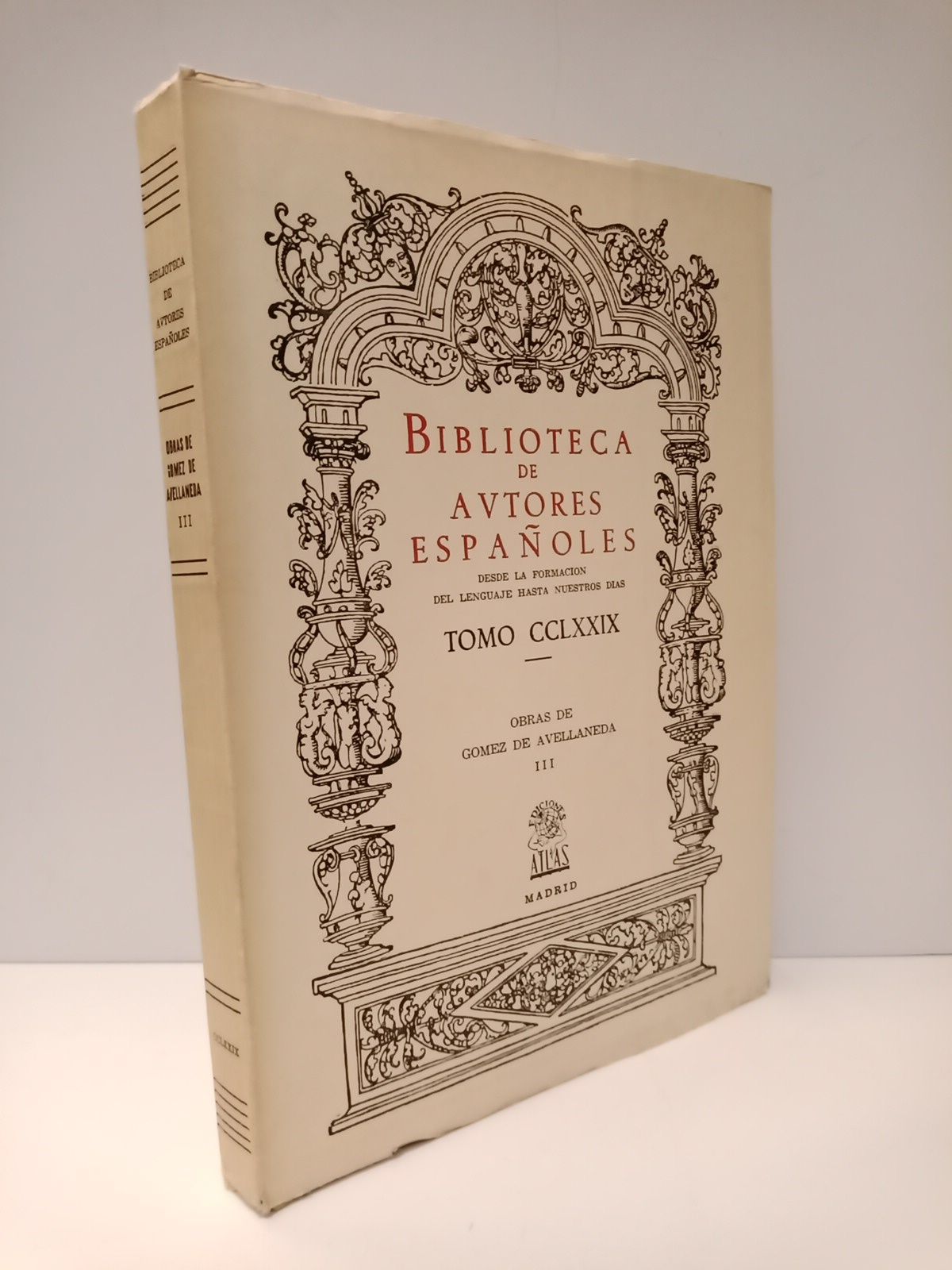 GOMEZ DE AVELLANEDA, Gertrudis - Obras de Doa Gertrudis Gmez de Avellaneda. Tomo III /  Edicin y estudio preliminar de Jos Mara Castro y Calvo