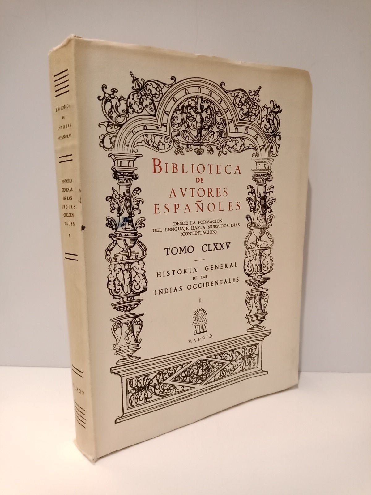 REMESAL, Fray Antonio - Historia general de las Indias Occidentales y particular de la Gobernacin de Chiapa y Guatemala. Tomo I /  Edicin y estudio preliminar del P. Carmelo Senz de Santa Mara
