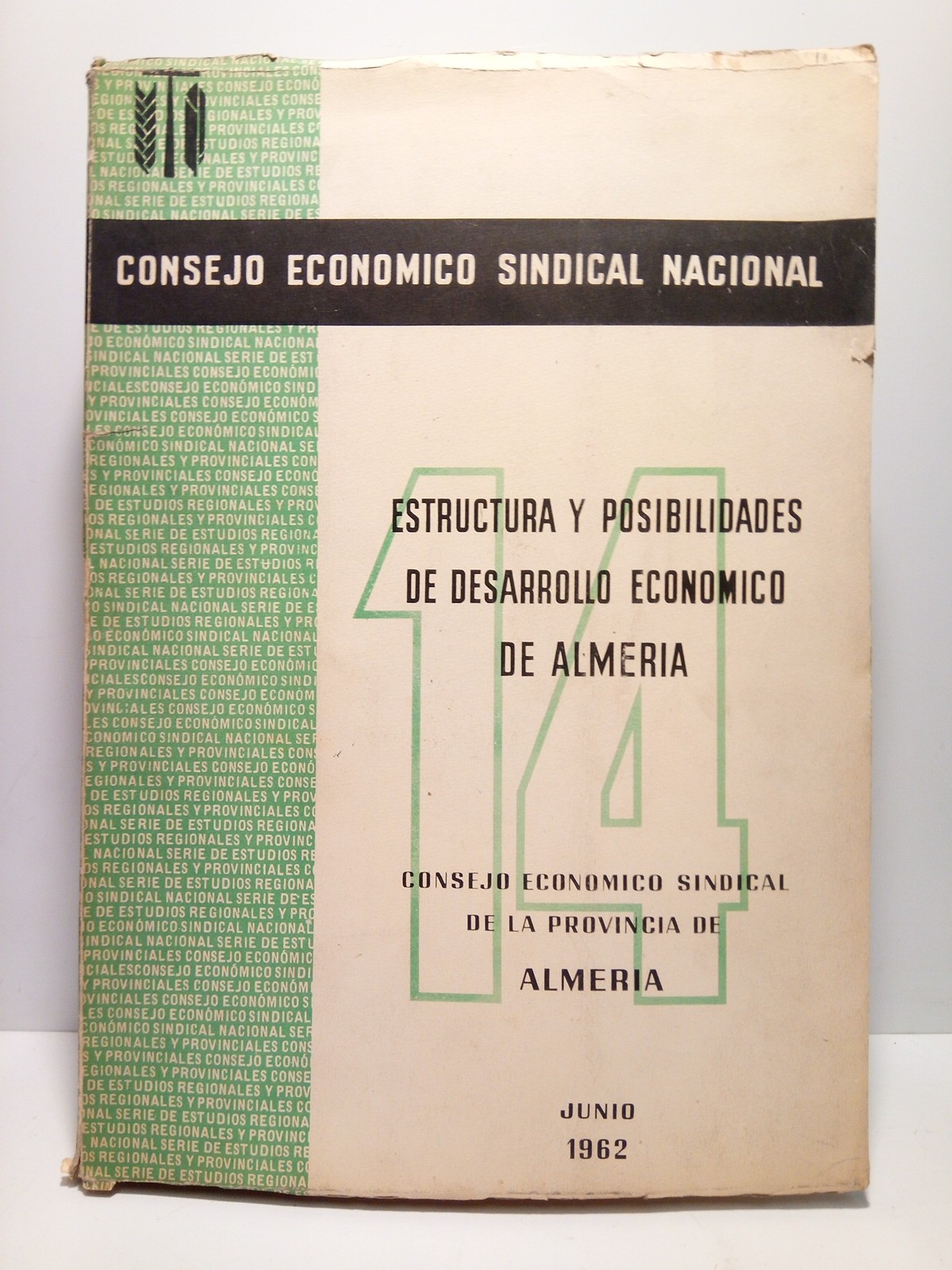 CONSEJO ECONOMICO SINDICAL DE LA PROVINCIA DE ALMERIA - Estructura y posibilidades de desarrollo econmico de Almera.