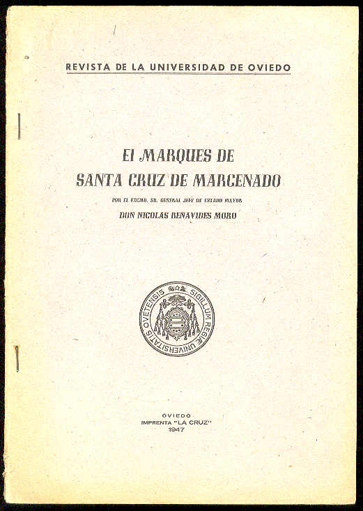 BENAVIDES MORO, Nicols - El Marqus de Santa Cruz de Marcenado