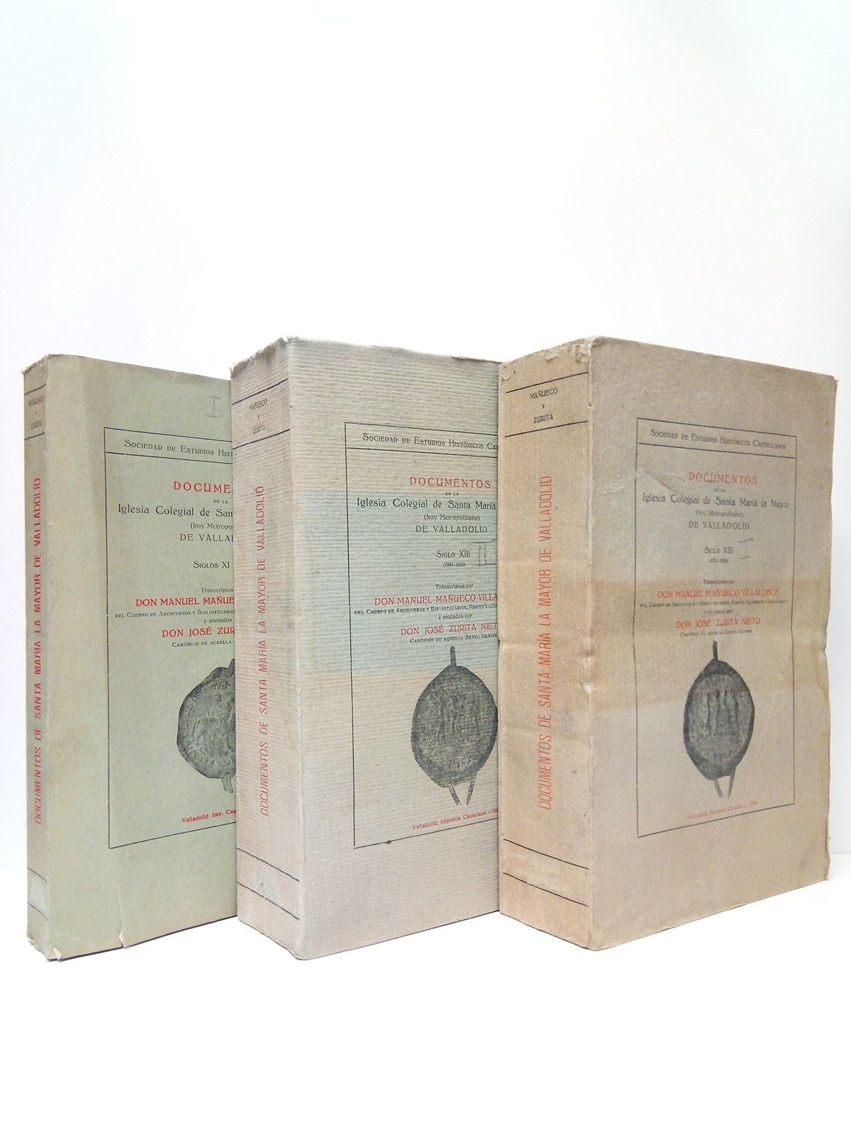 MAUECO VILLALOBOS, Manuel (transcribe) y Jos Zurita Nieto (anota) - Documentos de la Iglesia Colegial de Santa Mara la Mayor [hoy Metropolitana] de Valladolid. Siglos XI y XII [en un Vol.] y siglo XIII (1201-1280) y (1281-1300) [en 2 Vols.] /  Transcriptos por Manuel Maueco Villalobos y anotados por Don Jos Zurita Nieto