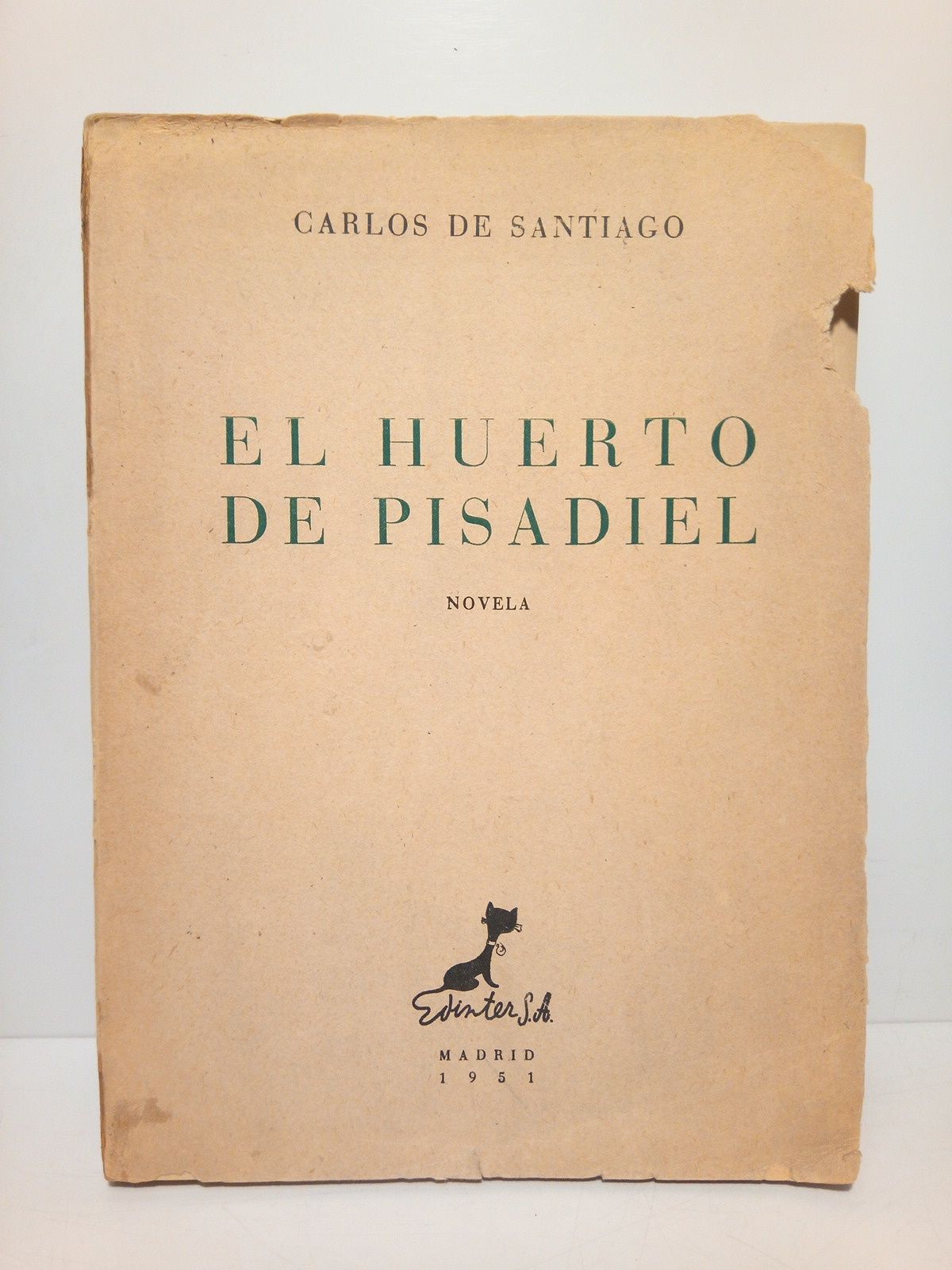 SANTIAGO, Carlos de - El huerto de Pisadiel (novela)