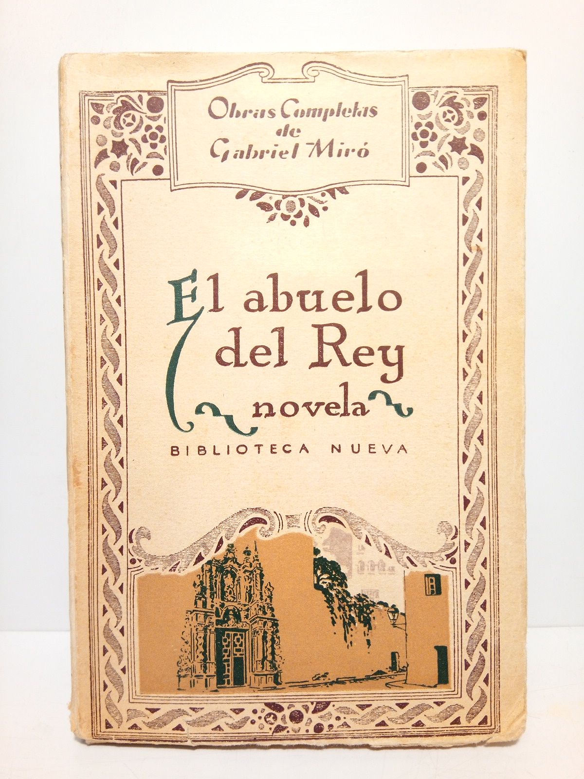 MIRO, Gabriel - El Abuelo del Rey