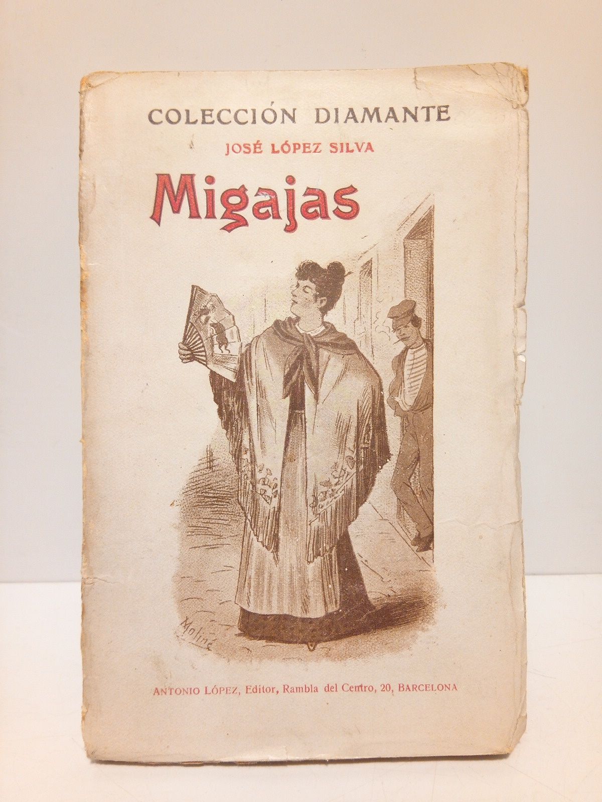LOPEZ SILVA, Jos - Migajas (poesias)/  Con un prlogo de Sinesio Delgado