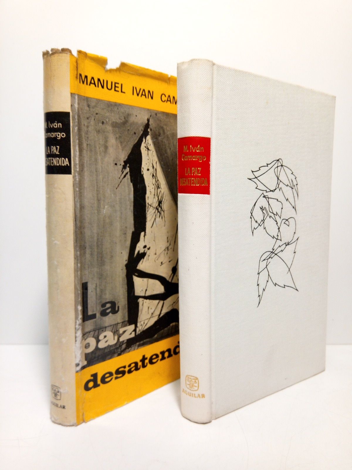 CAMARGO, Manuel Ivn - La paz desatendida [Poesias] /  Prologo de Manuel Alcantara