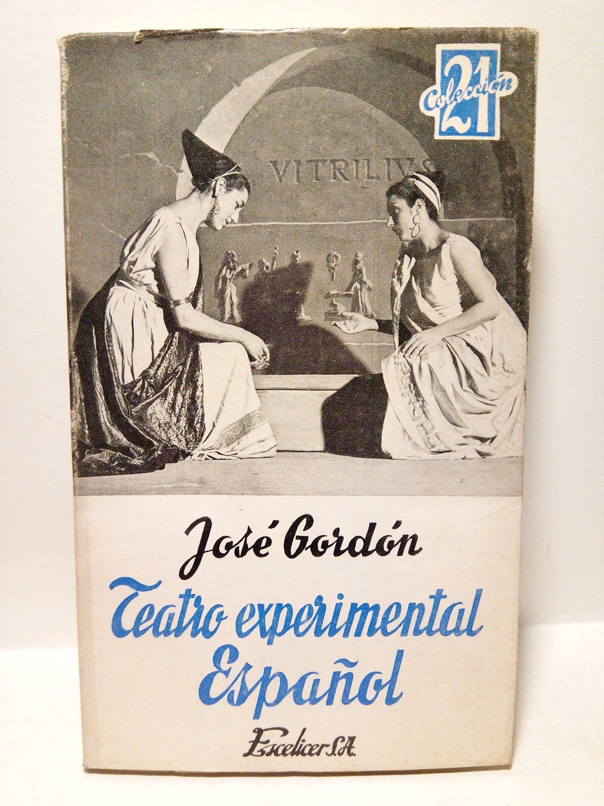 GORDON, Jos - Teatro experimental espaol: Antologa e historia