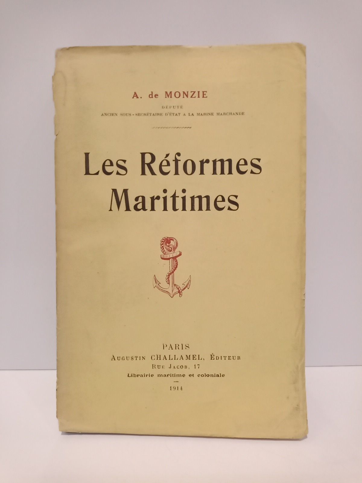 MONZIE. A. de - Les Rformes Maritimes