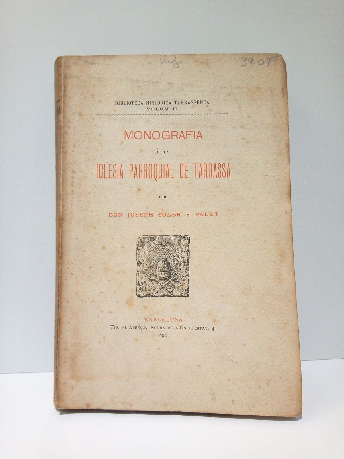 SOLER Y PALET, Joseph - Monografa de la Iglesia Parroquial de Tarrassa