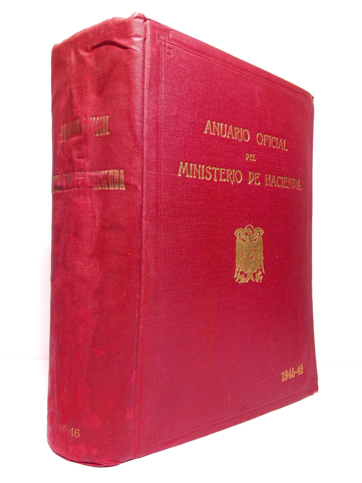MINISTERIO DE HACIENDA - Anuario Oficial del Ministerio de Hacienda (Institudo por Orden de 15 de abril de 1944. 