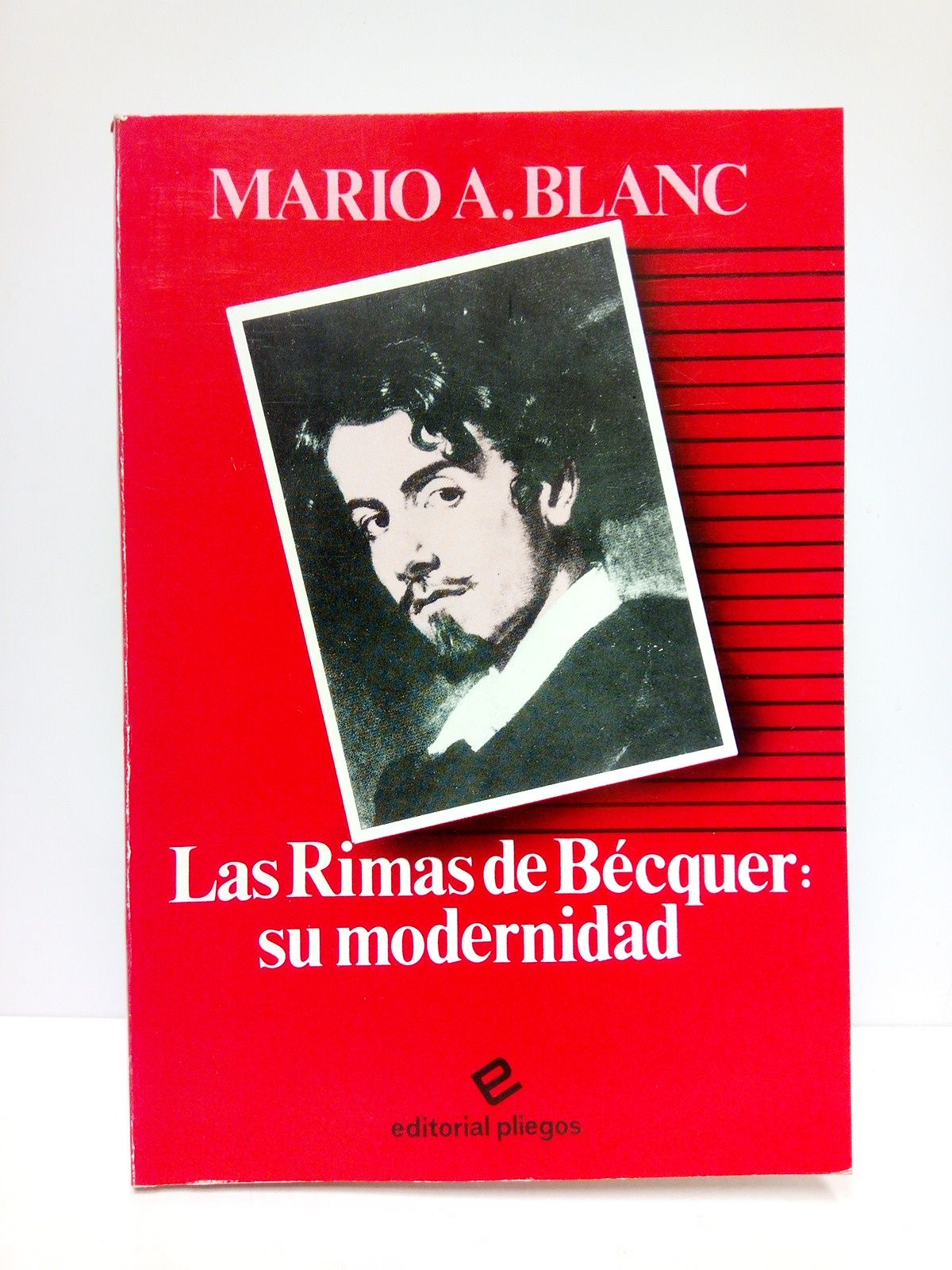 BLANC, Mario A. - Las Rimas de Bcquer: Su modernidad