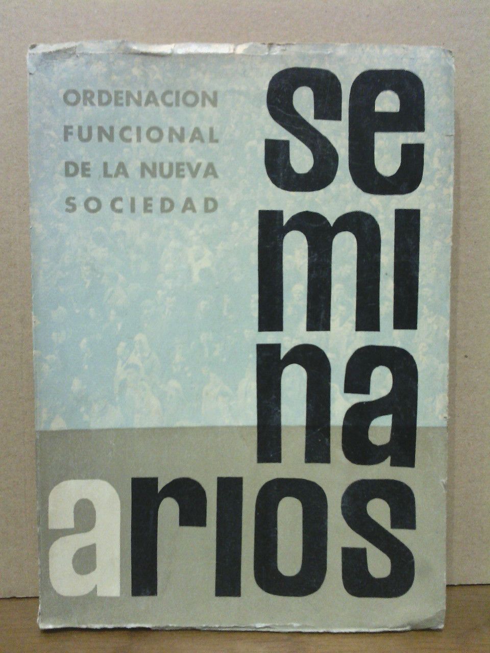 SEMINARIOS. 14 - Nmero monogrfico dedicado a la ORDENACION FUNCIONAL DE LA NUEVA SOCIEDAD