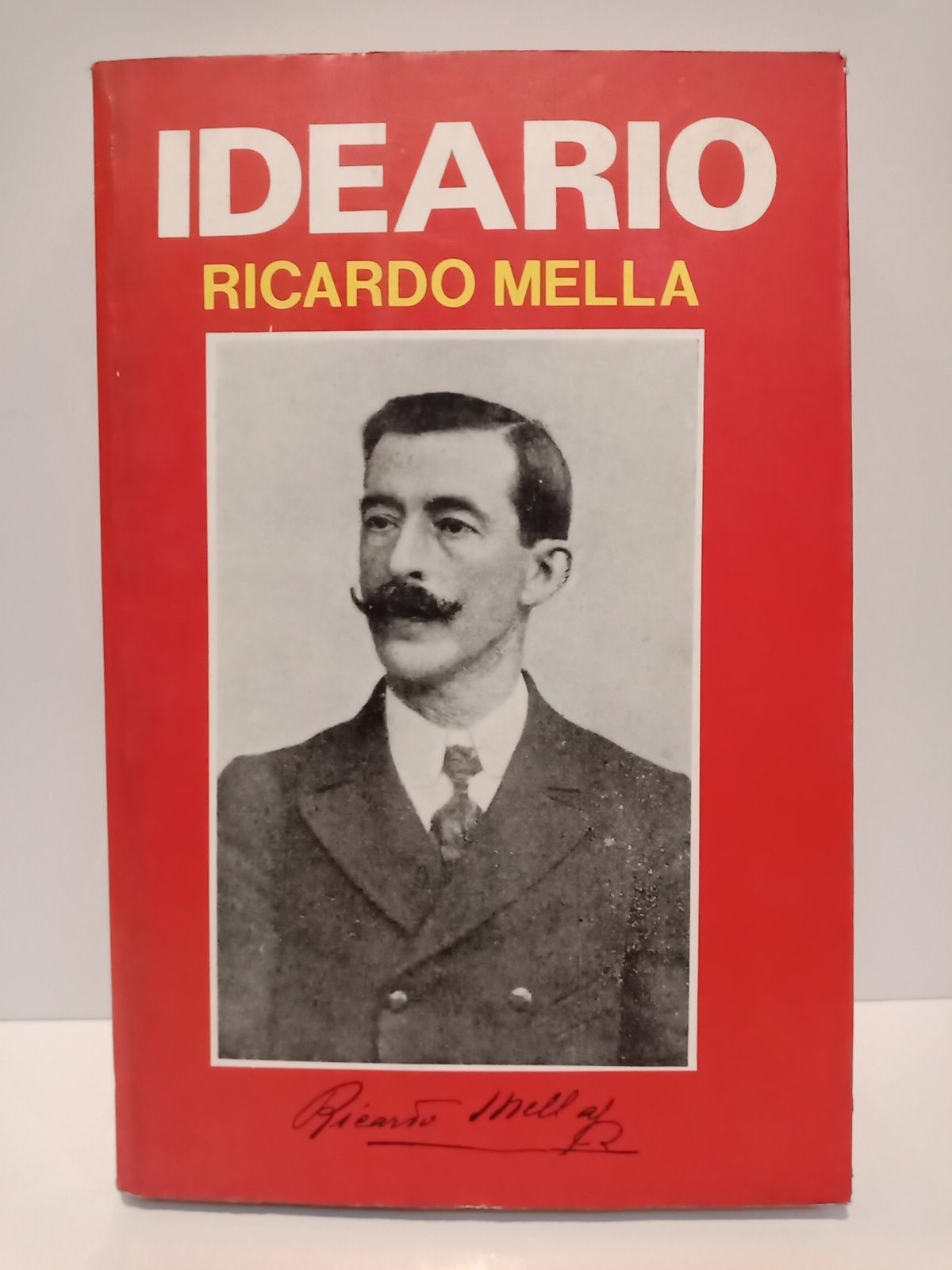 MELLA, Ricardo - Ideario